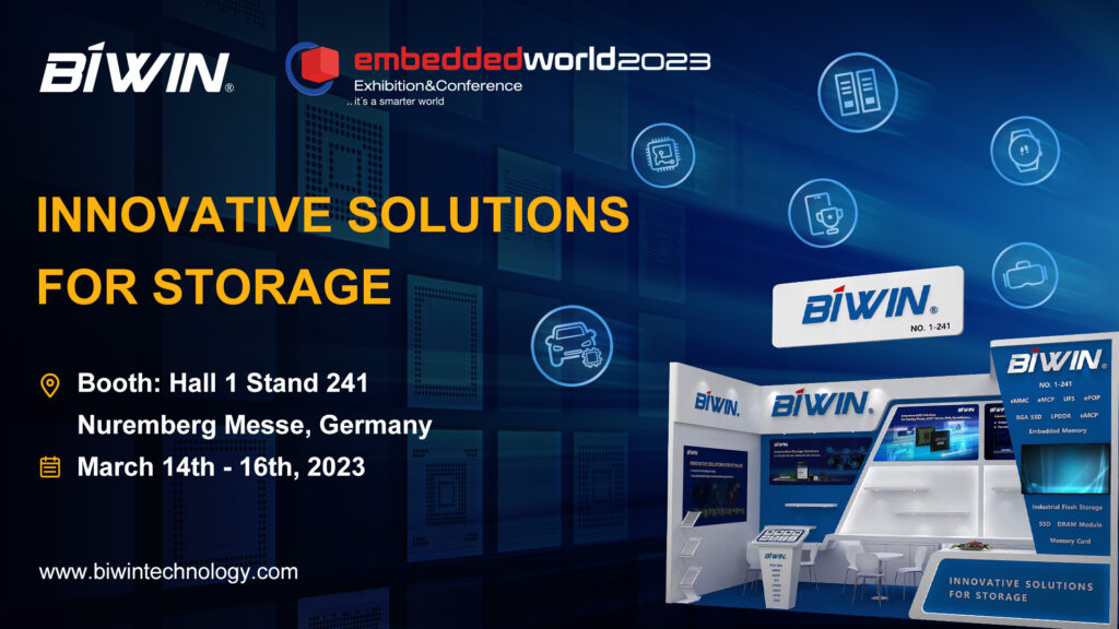 Meet BIWIN at Embedded World 2023, Hall 1 #241